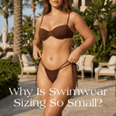 Why Is Swimwear So Small? (And Why You Always Have to Size Up)